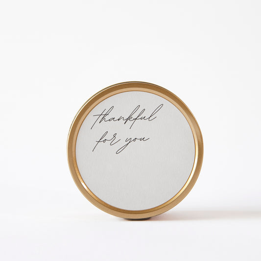 Thankful For You - Tin Candle